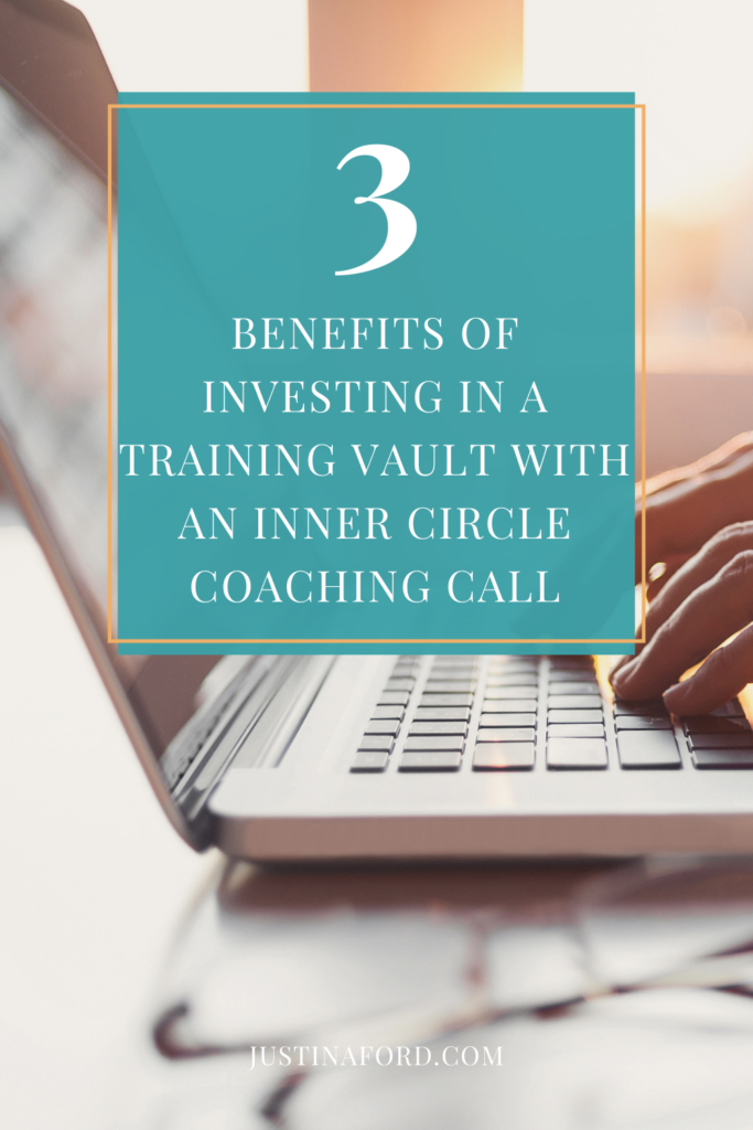 Benefits of investing in a training vault with inner circle coaching call.